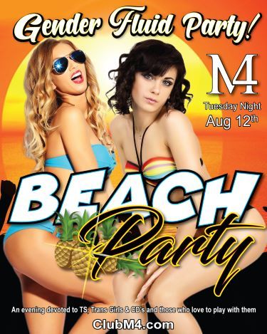 Club M4 Gender Fluid Beach Party Tuesday Aug 12th Hosted by Lisa & Harley