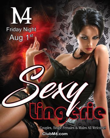 Club M4 Sexy Lingerie Friday Aug 1st