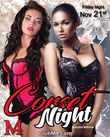 Club M4 Corset Night Friday Nov 21st