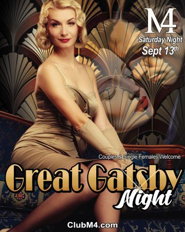 Club M4 Great Gatsby Saturday Night Theme Party Sept 13th