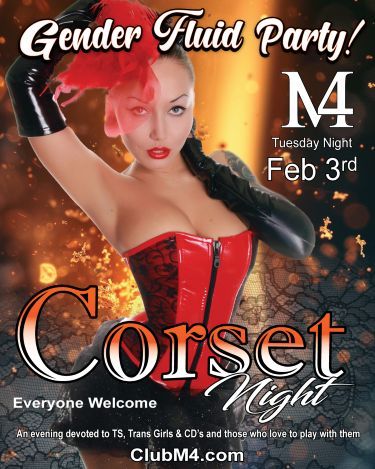 Club M4 Gender Fluid Corset Night Feb 3rd Hosted by Lisa & Harley
