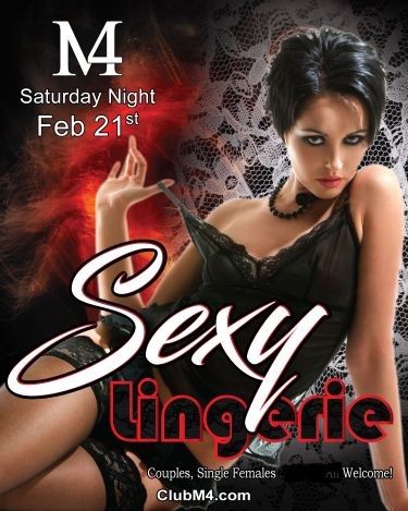 Club M4 Sexy Lingerie Saturday Feb 21st