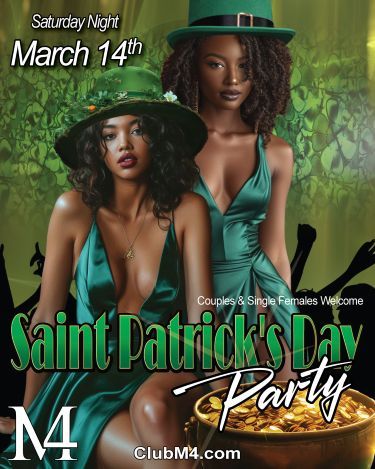 Club M4 Couples St. Patrick’s Day Party Saturday March 14th