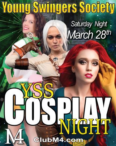 Club M4 YSS (Young Swingers) Cosplay Saturday March 28th