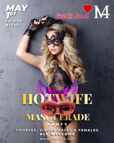 Hot Wife Night Friday May 1st at Club M4