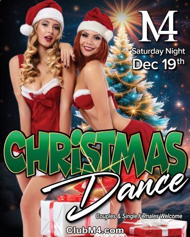 Club M4's Spectacular Christmas Party Saturday Dec 19th