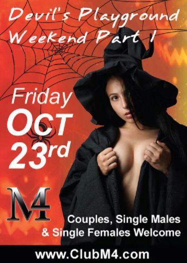 Club M4’s Devil’s Playground Night Part 1 Friday Oct 23rd