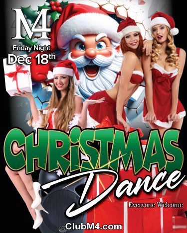 Club M4 Christmas Dance Friday Dec 18th